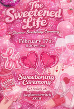 Load image into Gallery viewer, The Sweetened Life Ritual