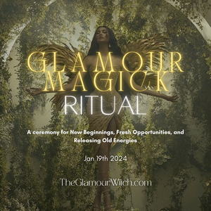 Glamour Magick Ritual: New Beginnings, and Opportunities✨ Jan 2024