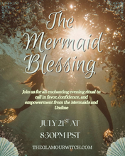 Load image into Gallery viewer, The Mermaid Blessing: An Oceanic Glamour Ritual🧜🏽‍♀️🌊✨