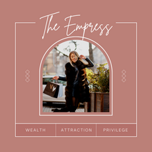 Load image into Gallery viewer, The Empress